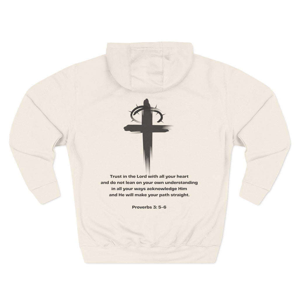 Fleece Hoodie with I AM Cross Crown Proverbs 3:4-5