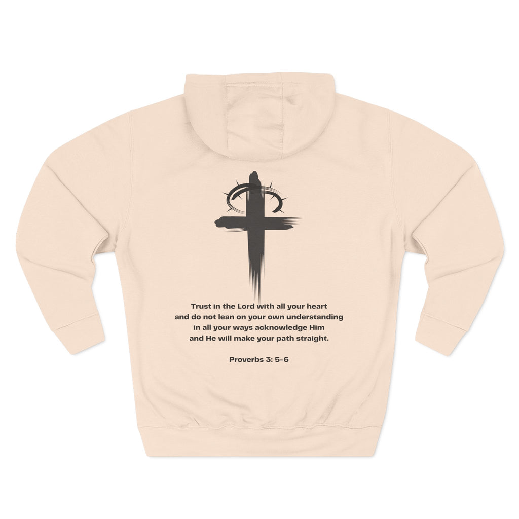 Fleece Hoodie with I AM Cross Crown Proverbs 3:4-5